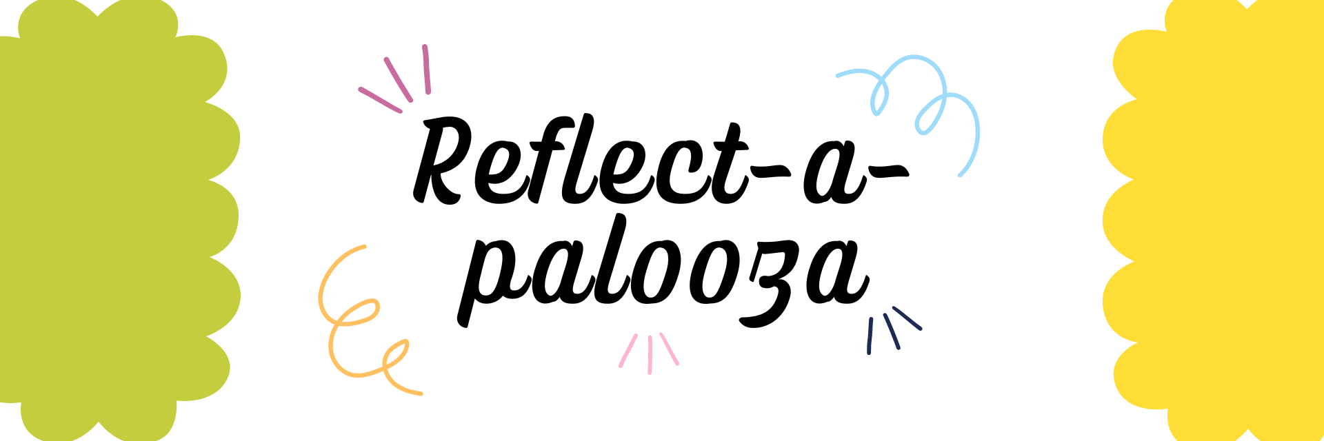 Reflect-a-palooza